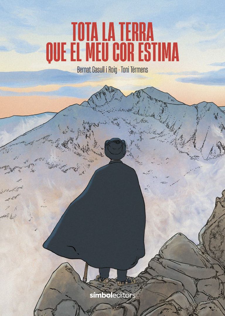 Portada del llibre: Tota la terra que el meu cor estima de Bernat Gasull, Toni Térmens