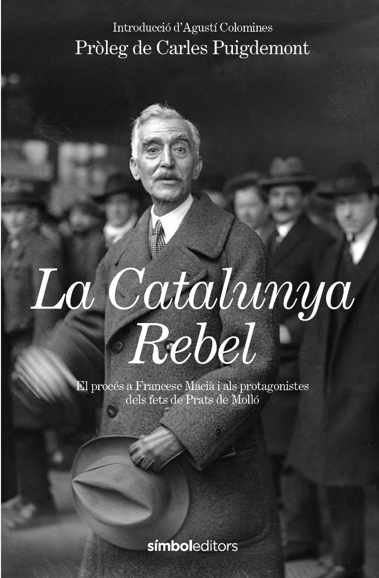 Portada del llibre: La Catalunya Rebel de Agustí Colomines i Companys, Estat Català