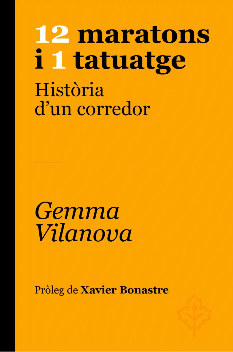 Portada del llibre: 12 maratons i 1 tatuatge de Gemma Vilanova